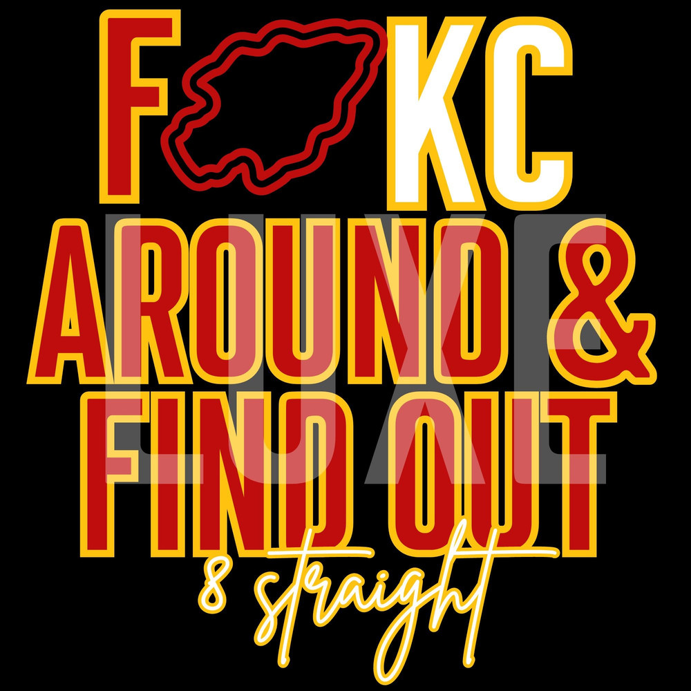 FUkc around and find out KC football PNG.jpg