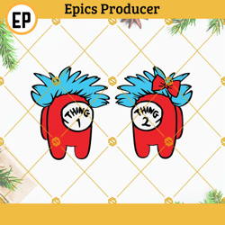 dr seuss among us thing 1 and thing 2 svg, among us svg, dr seuss svg, thing 1 and thing 2 svg png dxf eps silhouette cu