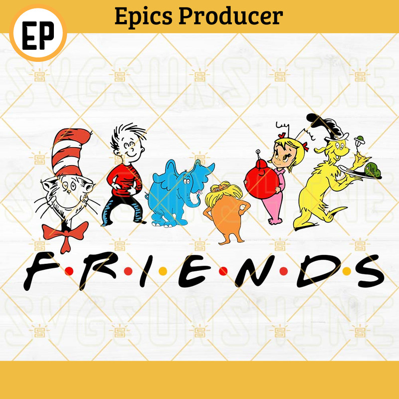 Dr Seuss Friends SVG, The Cat in the Hat SVG, Cindy Lou Who SVG, The Lorax SVG, Green Eggs and Ham SVG, Dr Seuss Day SVG.jpg