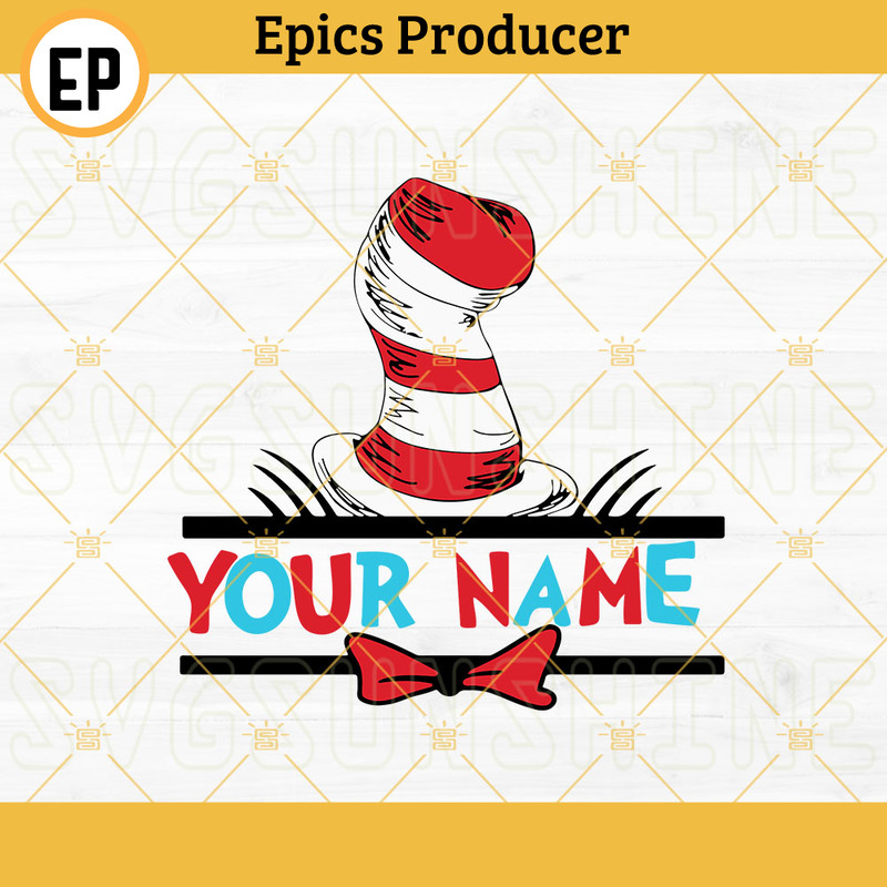 Dr Seuss Hat SVG, Personalized Custom Name SVG, Cat In The Hat SVG PNG DXF EPS.jpg
