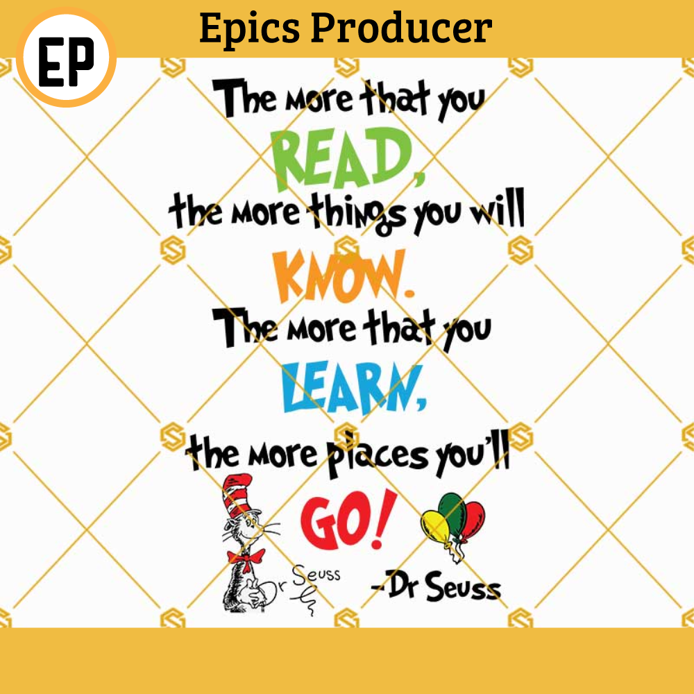 Dr Seuss SVG PNG DXF EPS Cut Files, Dr Seuss Shirts SVG, Dr Seuss Quotes SVG, Dr Seuss Hat SVG, Dr Seuss for Teachers SVG.jpg