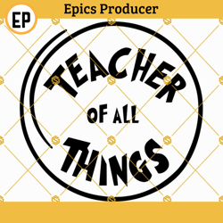dr seuss teacher of all things svg instant download cut file