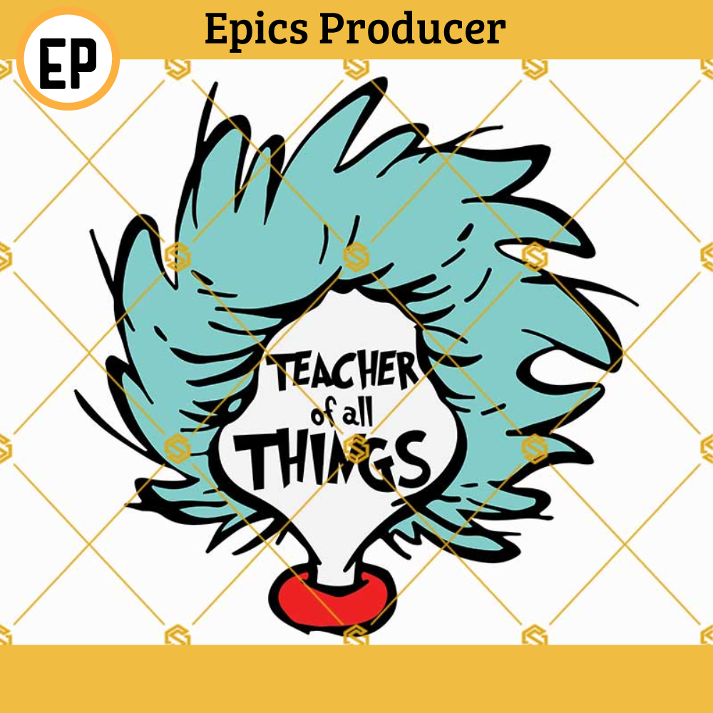 Little Miss Thing Svg Teacher Of All Things Svg Dr Seuss Svg Png Dxf Eps Cut Files.jpg