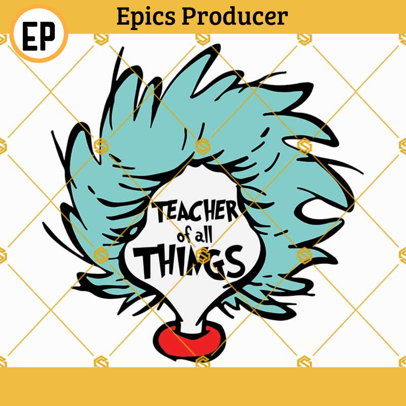 Little Miss Thing Svg Teacher Of All Things Svg Dr Seuss Svg Png Dxf Eps Cut Files.jpg