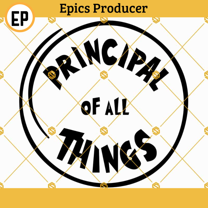Principal of All Things SVG, School SVG, Principal SVG.jpg