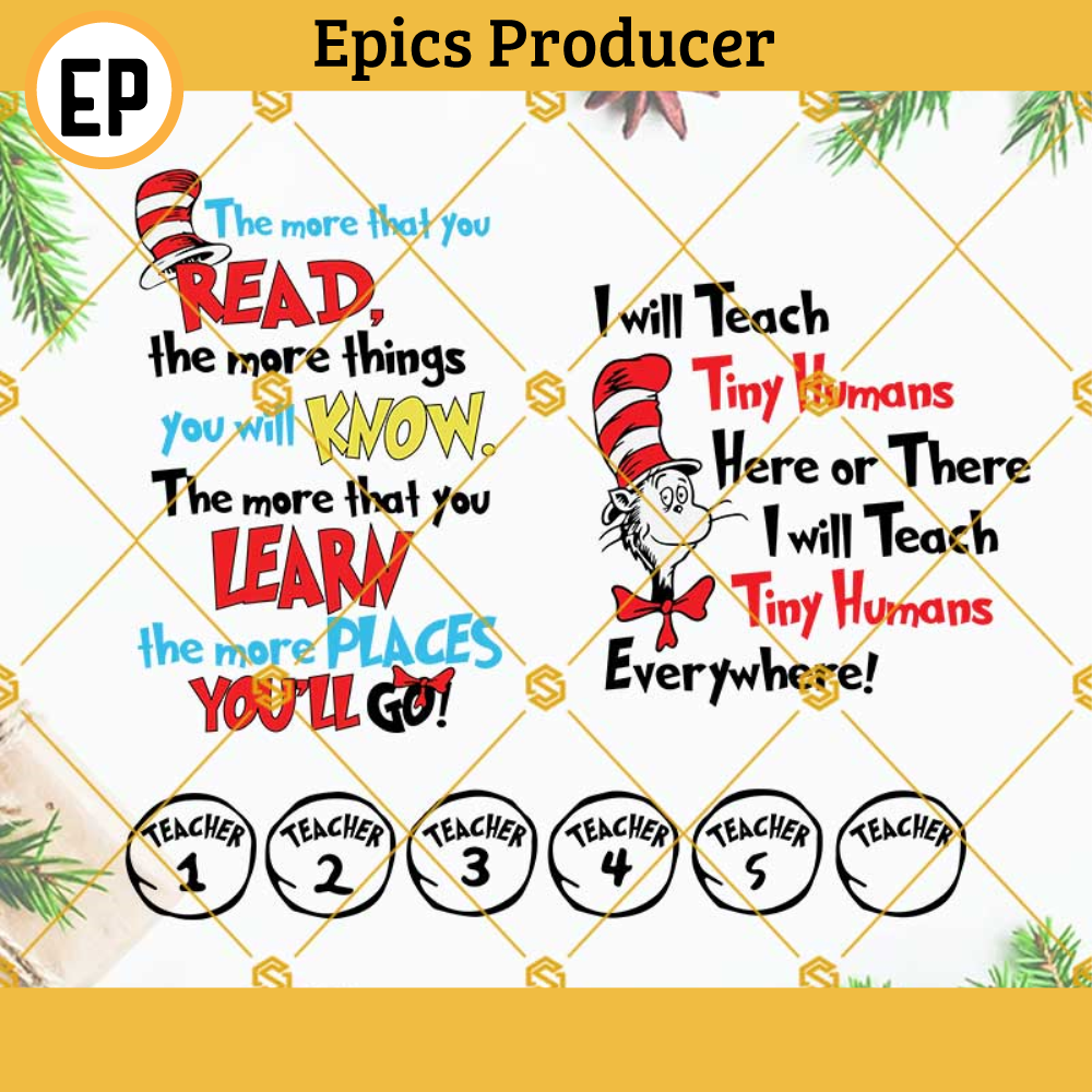 Teacher Dr Seuss Quotes Svg Bundle, Read Svg, Cat In The Hat Svg, The More That You Read Svg, I Will Teach Svg, Dr Seuss Quotes Svg Cut Files.jpg