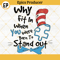 Why Fit In When You Were Born To Stand Out SVG, Autism Awareness SVG, Cat In The Hat SVG, Dr Seuss SVG File.jpg