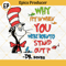 Why Fit In When You Were Born To Stand Out SVG, Cat In The Hat SVG, One Fish Two Fish SVG, Dr Seuss Quotes SVG.jpg