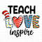Teach Love Inspire PNG, Cat In The Hat Png, Dr Seuss Day Png, Read Across America Png, Thing 1 Thing 2 Png, Love Reading Png, Love Dr Seuss.jpg