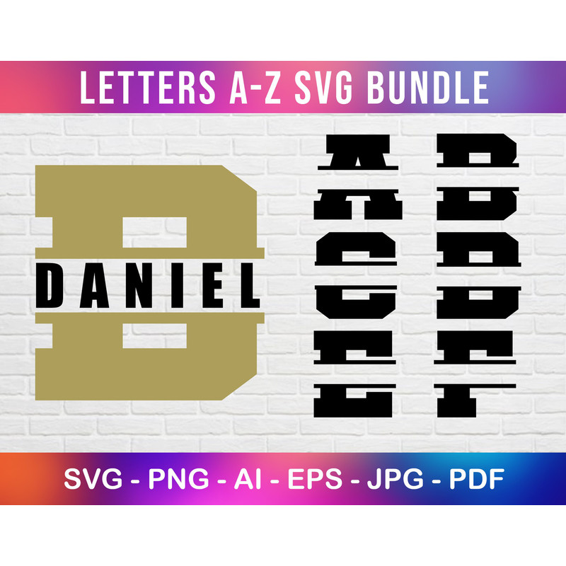 Bold Letters Customizable Name Svg for Clipart, Bold Split Monogram Svg, A to Z Alphabet Svg Bundle, 26 Alphabets.jpg