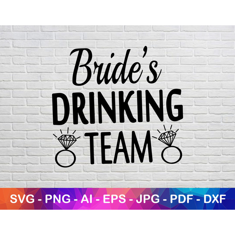 Bride's Drinking Team Svg, Png, Jpg, Wedding Clipart.jpg