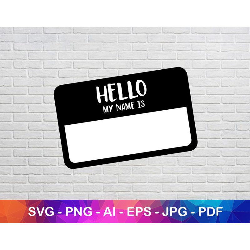 Hello My Name is Svg, Newborn Name Tag Cut File for Cricut.jpg