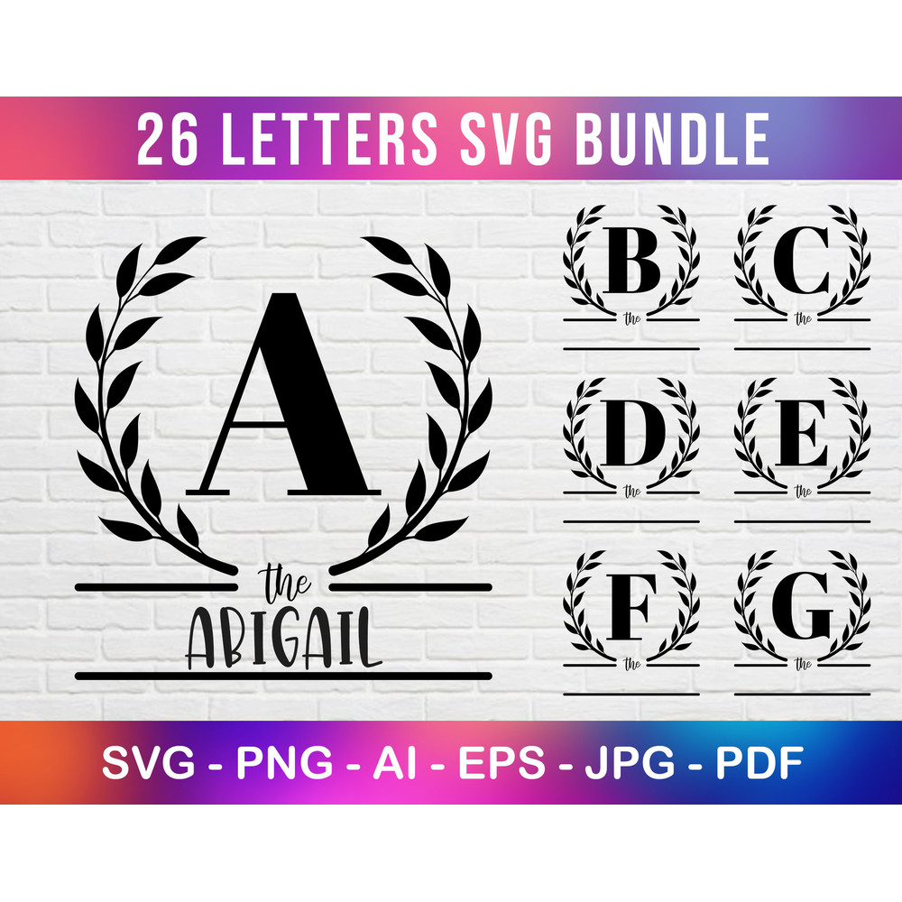 Laurel Wreath Alphabet Customizable Name Svg for Farmhouse, Monogram Wreath Svg, A to Z Alphabet Svg Bundle, Wreath Svg Bundle.jpg