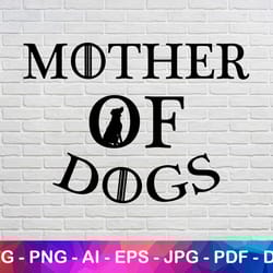 mother of dogs svg, gift for dog mom, dog silhouette png, jpg files