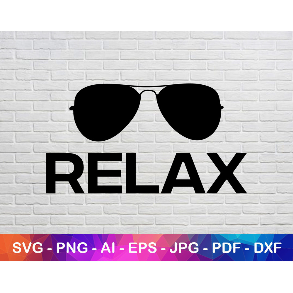 Relax Svg, Printable Self Care Saying, Positive Quote Png, Dxf Files.jpg