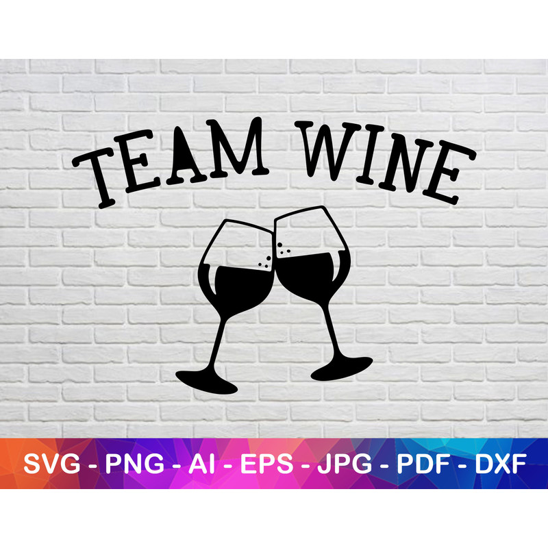 Team Wine Svg, Png, Pdf, Jpg Files, Drinking Team Svg.jpg