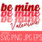 Be Mine Valentine Layered SVG, Png, Cut File, Silhouette, Cricut.jpg