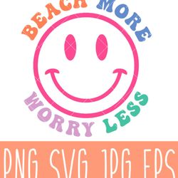 beach more worry less svg, beach svg, summer svg,cricut, silhouette vector cut filesvg