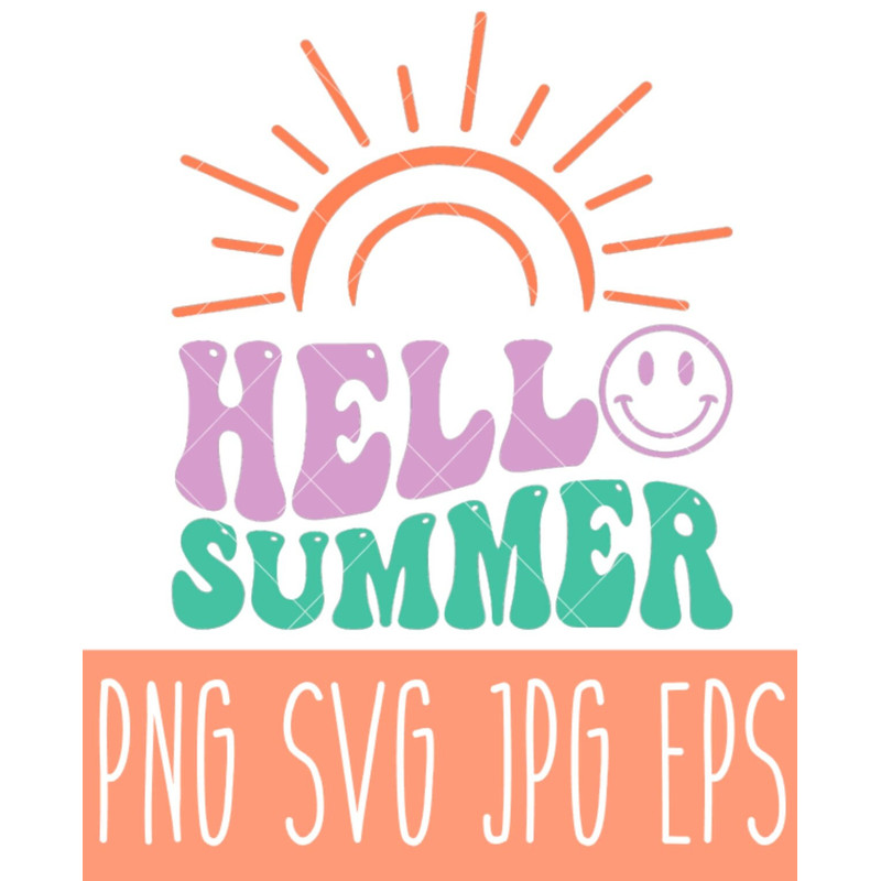 Hello Summer, Summer Svg, Summer Vacation Svg, Cricut, Silhouette Vector Cut File.jpg