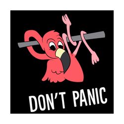 cute flamingo dont panic svg, trending svg, flamingo svg, cute flamingo svg, panic flamingo svg, dont panic svg, vintage