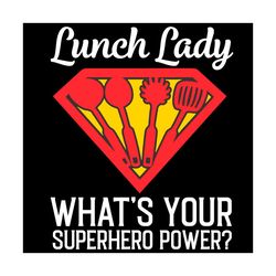 lunch lady superhero svg, trending svg, lunch svg, lady svg, superhero svg, power svg, women svg, superman svg, superman