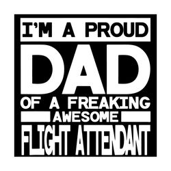 funny proud dad flight attendant svg, fathers day svg, proud dad svg, awesome dad svg, flight attendant svg, father svg,