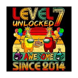 level 7 svg, birthday svg, unlocked svg, awesome svg, since 2014 svg, among us svg, among us game, crewmates svg, among