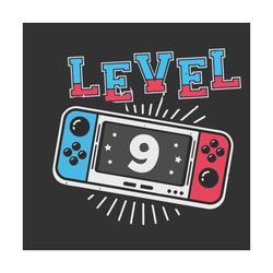 level 9 birthday boy girl 9 years old video games svg, birthday svg, level 9 svg, 9th birthday svg, 9 years old svg, 9 y