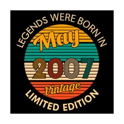 legends were born in may 2007 vintage svg, birthday svg, may svg, may birthday svg, vintage birthday svg, 2007 svg, birt