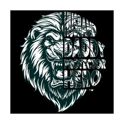 husband daddy protector hero lion svg, fathers day svg, husband svg, daddy svg, hero svg, lion svg, guard svg, funny gif