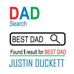 dad google search best dad found 1 result for best dad justin duckett svg