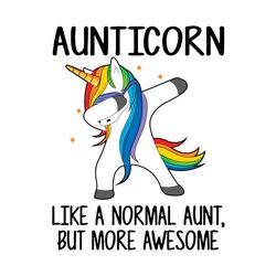 aunticorn like a normal aunt but more awesome svg