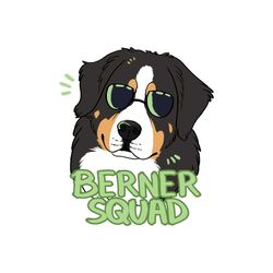 berner squad svg, trending svg, berner squad gift, berner svg, dog svg, funny dog svg, squad dog svg, berner wearing gla