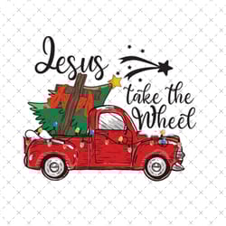 jesus take the wheel christmas png