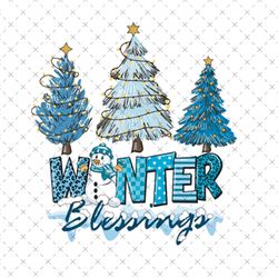 winter blessings with snowman and christmas trees sublimation png