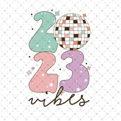 retro happy new year 2023 vibes sublimation png