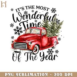 its the most wonderful time of the year christmas png sublimation