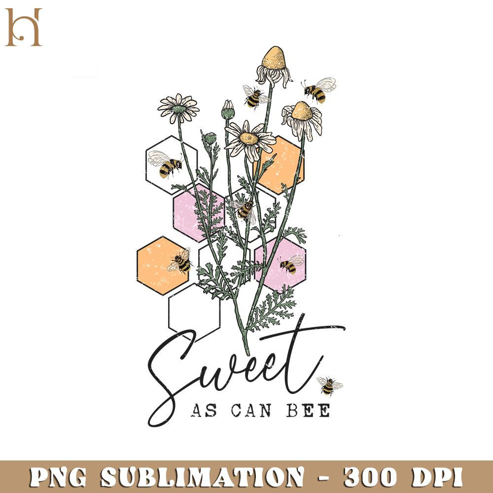 HMU18122394-Sweet As Can Bee Positive, Inspirational, Motivational PNG Design.jpg