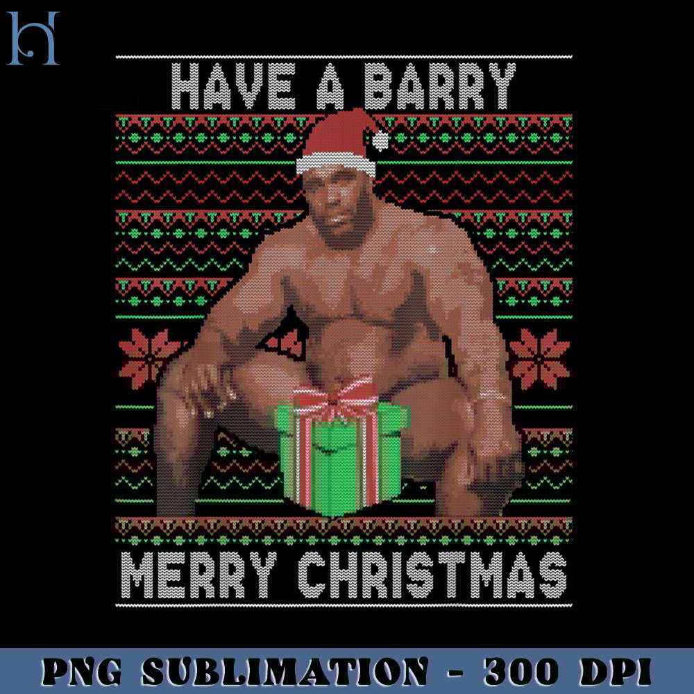 HMU181223828-Have a Barry Merry Christmas Meme Ugly PNG Download, Xmas PNG.jpg