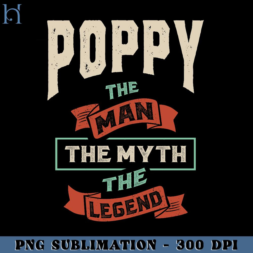 HMU181223995-s Poppy The Man The Myth The Legend Tee Fathers Day PNG Download, Xmas PNG.jpg