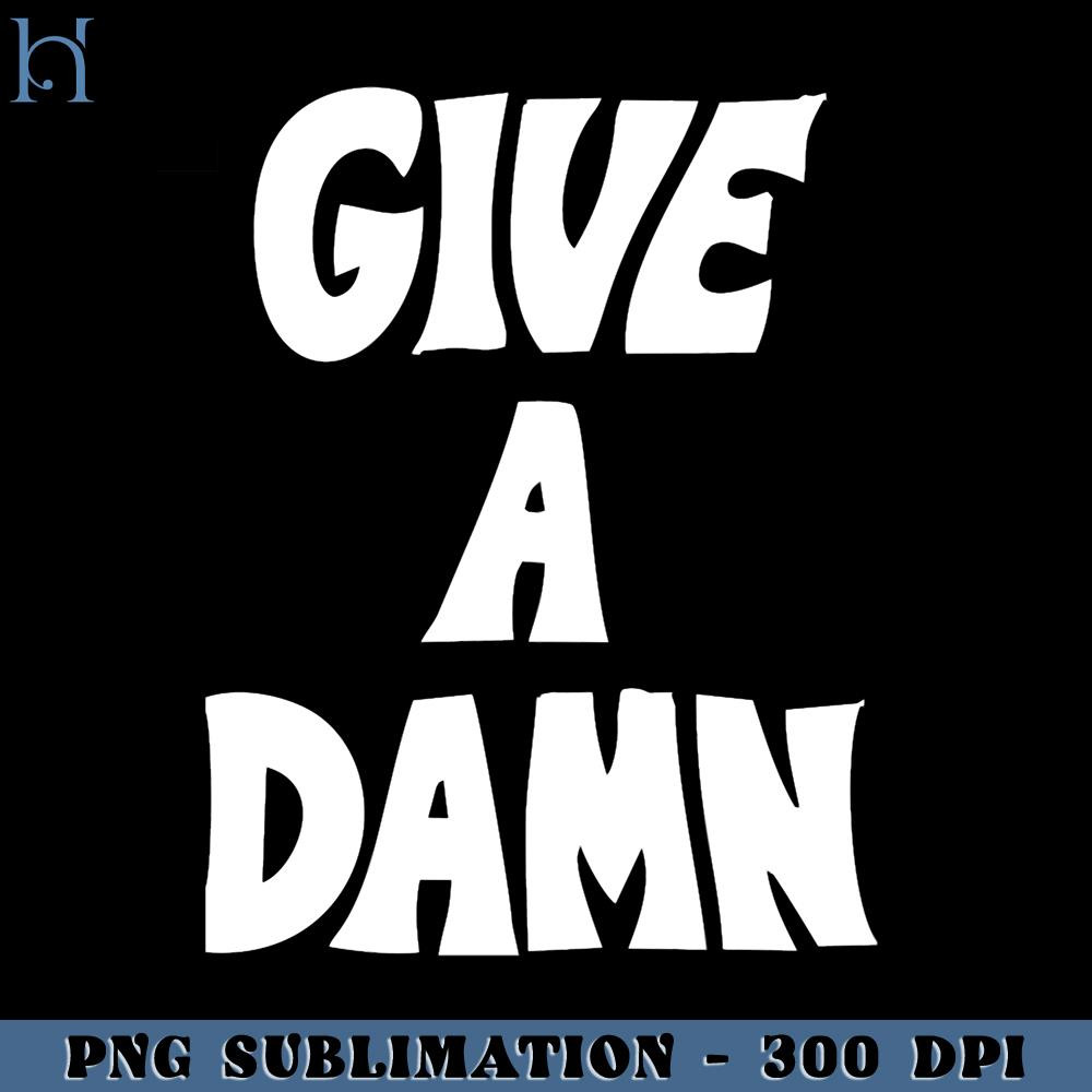 RBB0311231186-Give a Damn PNG Download.jpg