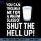 RBB0311231192-Happy Gilmore You Can Trouble Me For A Warm Glass Of Shut The Hell Up  PNG Download.jpg