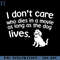 RBB0311231204-I don't care who dies in a move as long as the dog lives  PNG Download.jpg