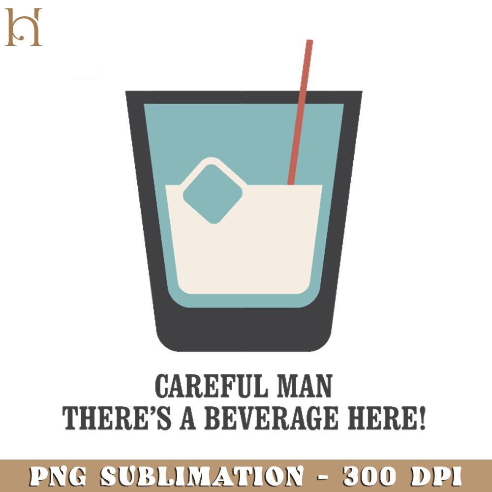 RBB031123778-The Big Lebowski White Russian Careful Man, There's a Beverage Here Funny Movie PNG.jpg