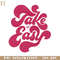 RBB0311231797-Take It Easy Pink PNG Download.jpg