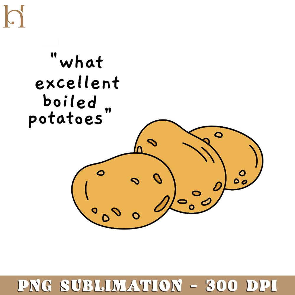 RBB031123900-what excellent boiled potatoes Funny Movie PNG.jpg