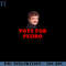 RBB0311231852-Vote For Pedro Pascal PNG Download.jpg