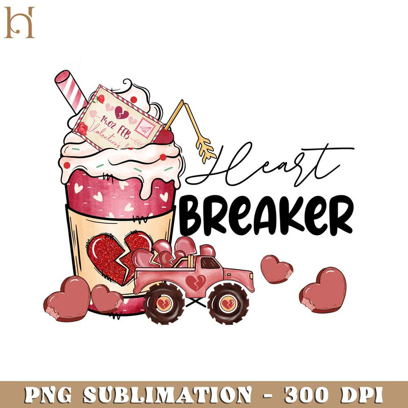 HMU181223238-Heart Breaker Valentines Day PNG Sublimation.jpg