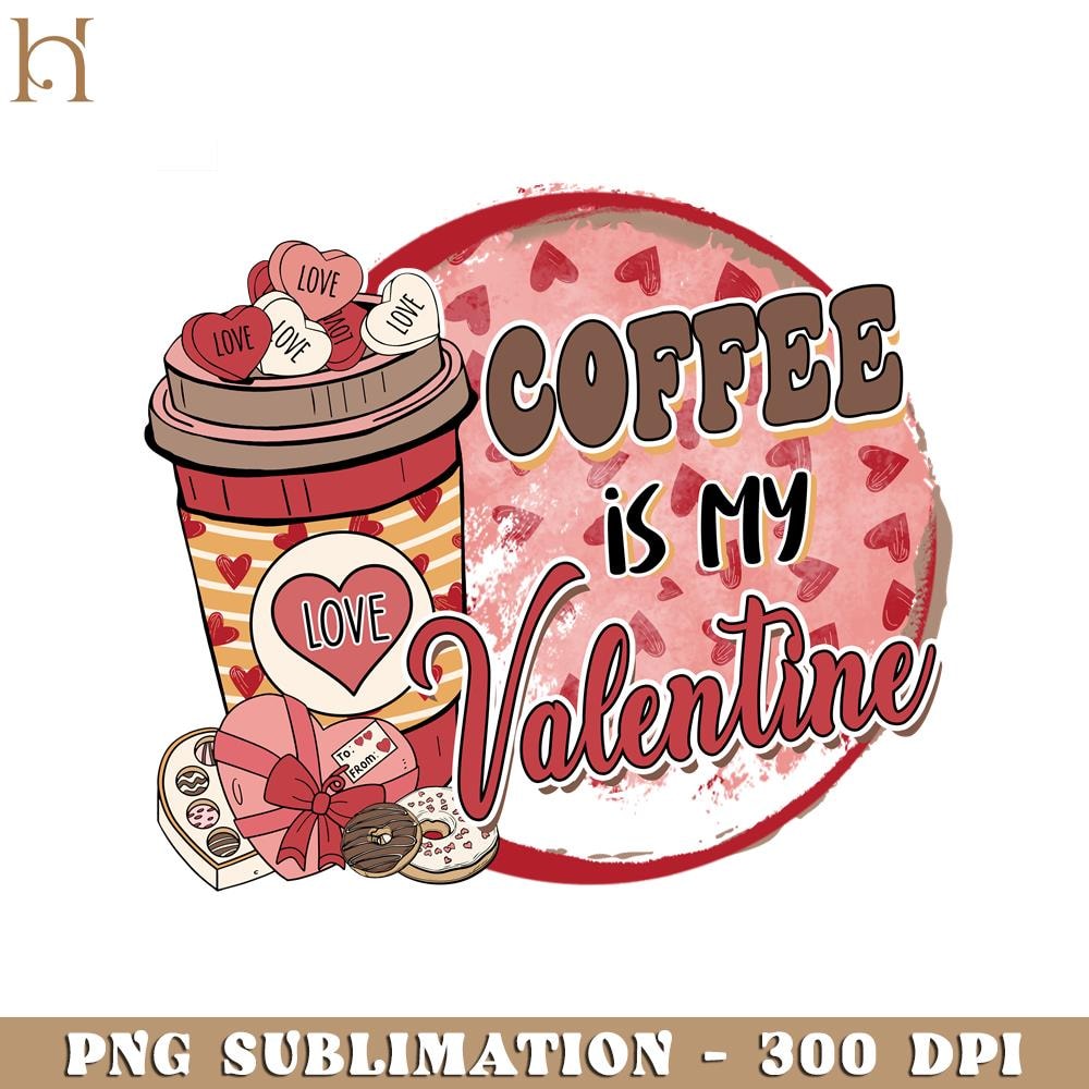 HMU181223210-Coffee Valentine's Day PNG Sublimation.jpg