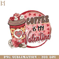 coffee valentine's day png sublimation
